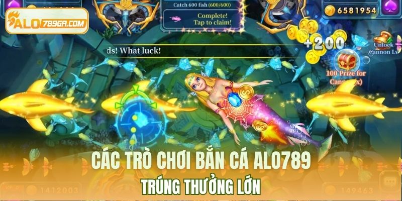 Các trò chơi bắn cá ALO789 trúng thưởng lớn