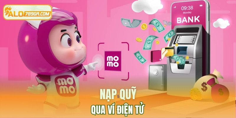Nạp quỹ qua ví điện tử
