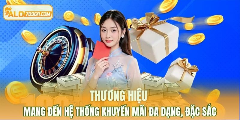 Thương hiệu mang đến hệ thống khuyến mãi đa dạng, đặc sắc